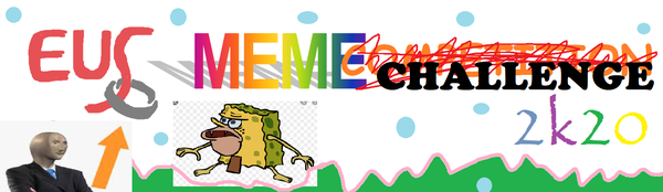 EUS Meme Challenge